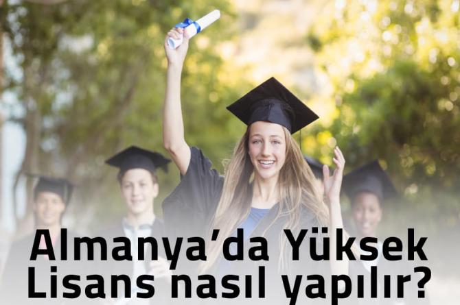 Almanya’da Yüksek Lisans nasıl yapılır?