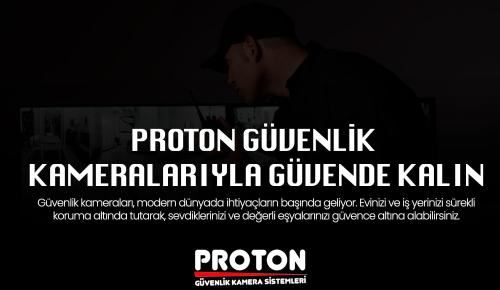 Proton Güvenlik Kamera Sistemleri: Güvenliğiniz İçin En İyi Çözüm