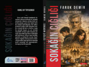 Emniyet Teşkilatından Edebiyat Dünyasına: Polis Başmüfettişi Faruk Demir’den Sokağın Karanlık Yüzüne Işık Tutan İki Çarpıcı Roman